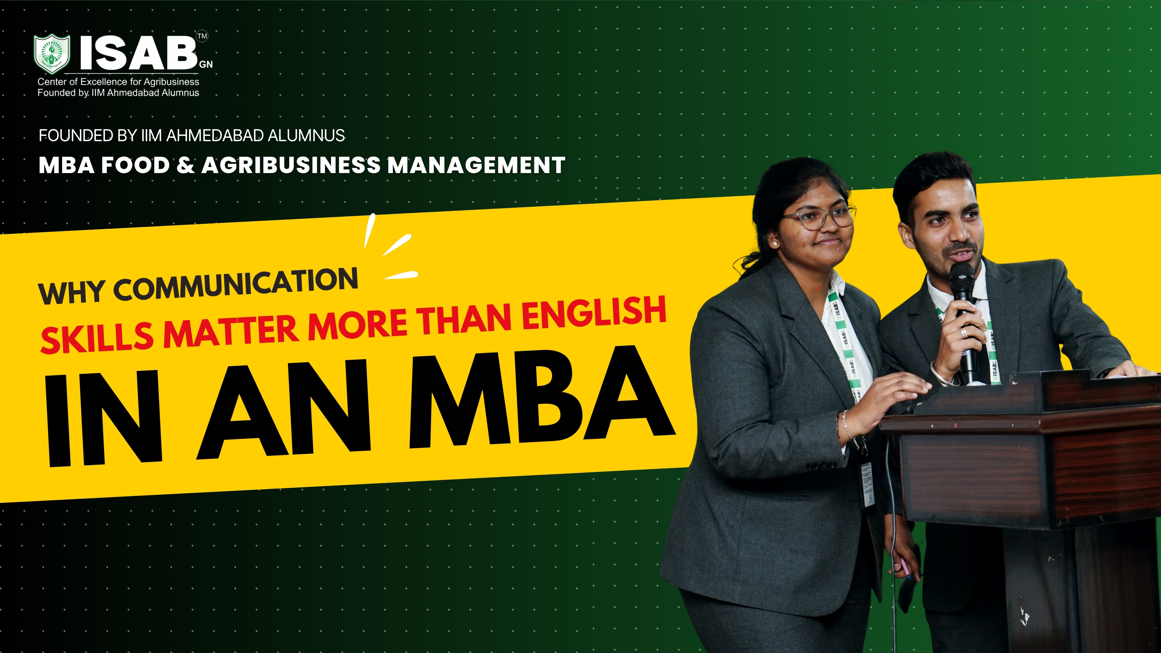 Blog Topic: Why Communication Skills Matter More Than English in an MBA